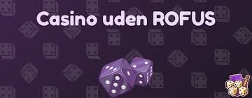 Casino Uden Rufus - Spil Uden Bekymringer