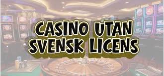 Utforska Fördelarna med Online Casino Utan Svensk Licens -1646036574 Utforska Fördelarna med Online Casino Utan Svensk Licens -1646036574