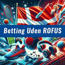 Casino uden ROFUS i Danmark En Guide til Spilmuligheder
