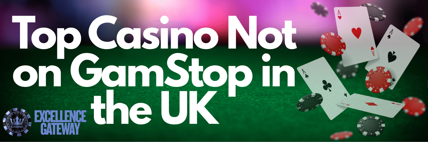 Exploring Casinos Not Registered on Gamstop 1588815973