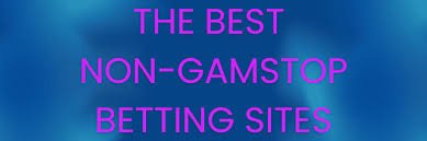 Exploring Non GamStop Betting Sites A Comprehensive Guide -1089722480