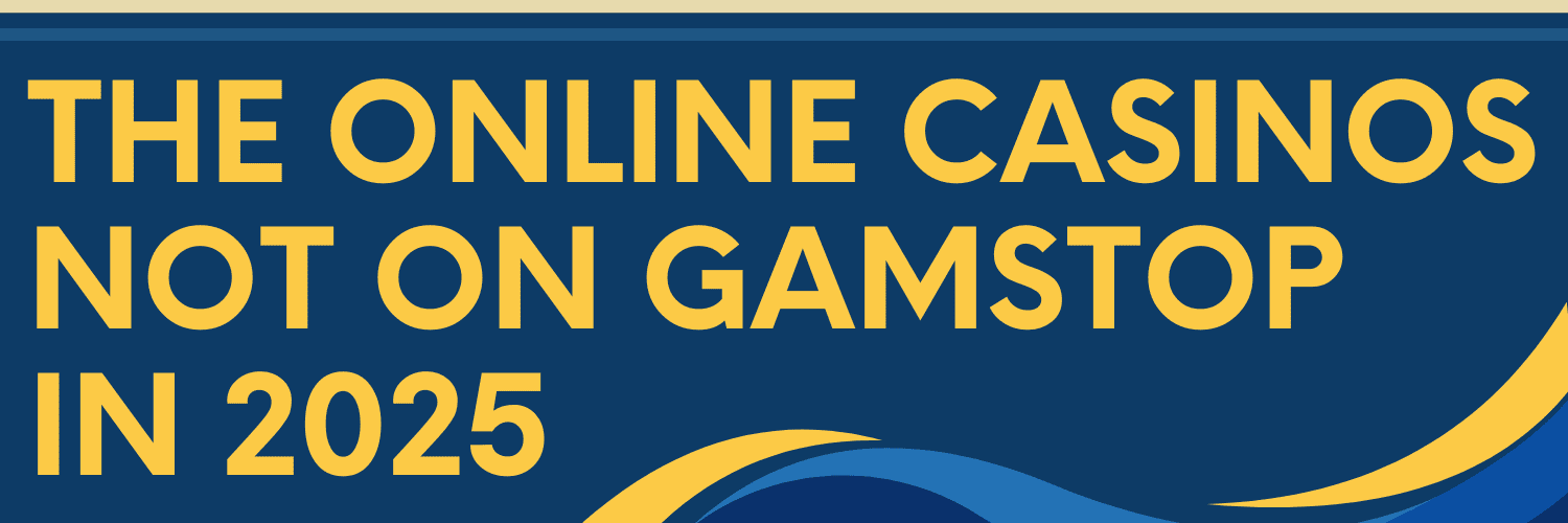 Top Casinos Not on GamStop Your Guide to Alternative Gaming Options