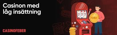Utländska Casino med Låg Insättning - En Guide till Framtiden för Spelare